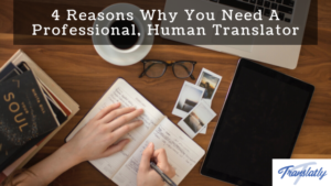 Professional human translation services article on Translatly Blog