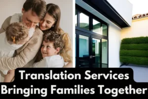 International family translation services article on Translatly Blog